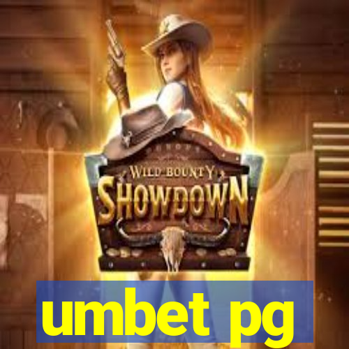 umbet pg